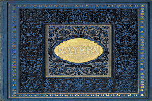 Ein blau-goldenes Buch mit dem Wort "Bayern" auf dem Cover, verziert mit detailreichen Designs.