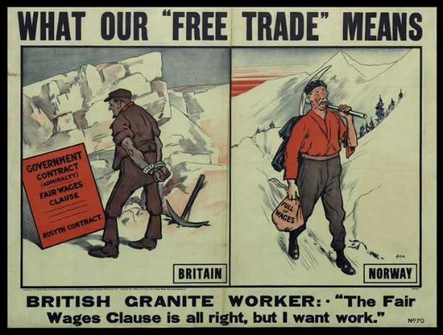 Plakat mit einem britischen Granitarbeiter, der mit einer anderen Person vor einer Berg- und Baumkulisse steht und den Text "Was unser freier Handel bedeutet - Britischer Granitarbeiter - Die Fair-Wage-Klausel ist in Ordnung, aber ich will Arbeit" trägt.