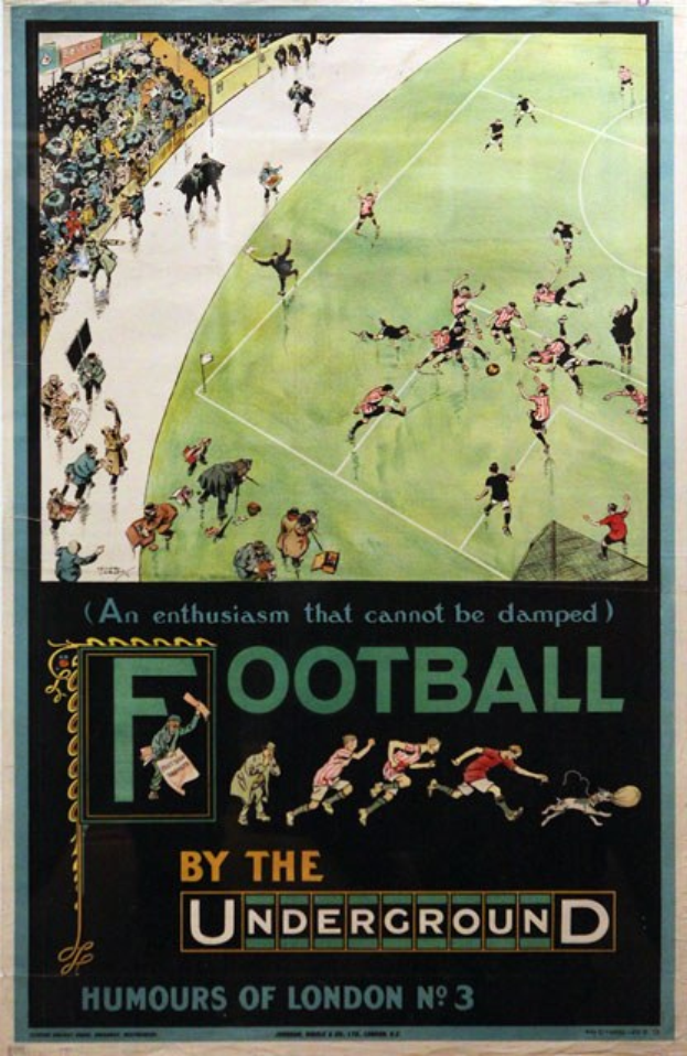 Poster on a wall showing spectators watching a football match in a stadium, with the text "Football by the Underground - Humours of London No. 3" across the top.
